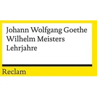 Reclam, Philipp Wilhelm Meisters Lehrjahre