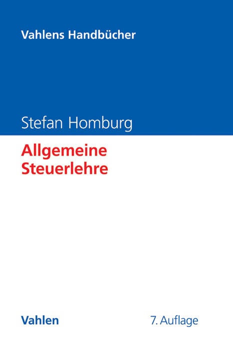 Allgemeine Steuerlehre - Stefan Homburg  Gebunden