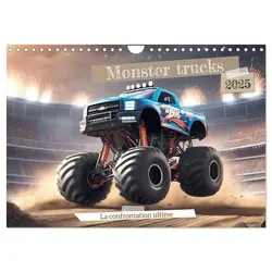 Monster trucks La confrontation ultime (Calendrier mural 2025 DIN A4 vertical), CALVENDO calendrier mensuel