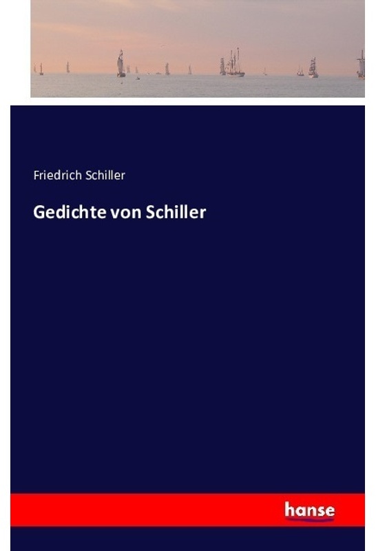 Gedichte Von Schiller - Friedrich Schiller  Kartoniert (TB)