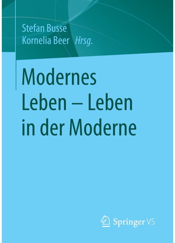 Modernes Leben - Leben In Der Moderne, Kartoniert (TB)