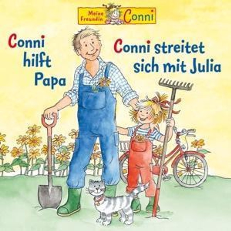 Meine Freundin Conni: Conni Hilft Papa / Conni Streitet Sich Mit Julia (Folge 50) - Conni (Hörbuch)