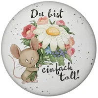 Speecheese Maus Magnet rund rund mit Spruch Du bist