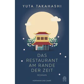 Hoffmann und Campe Verlag GmbH Das Restaurant am Rande der Zeit