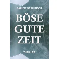 Tolino media GmbH & Co. KG Böse Gute Zeit