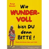 BoD – Books on Demand JUNIWORDS Poster, Wie wundervoll bist du denn Bitte,