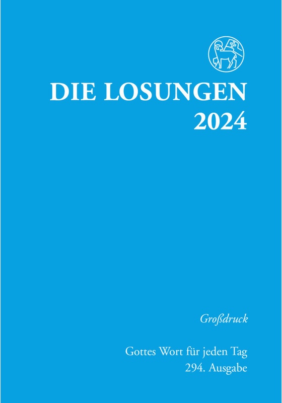 Losungen Deutschland 2024 / Losungen Deutschland 2024 / Die Losungen 2024  Gebunden