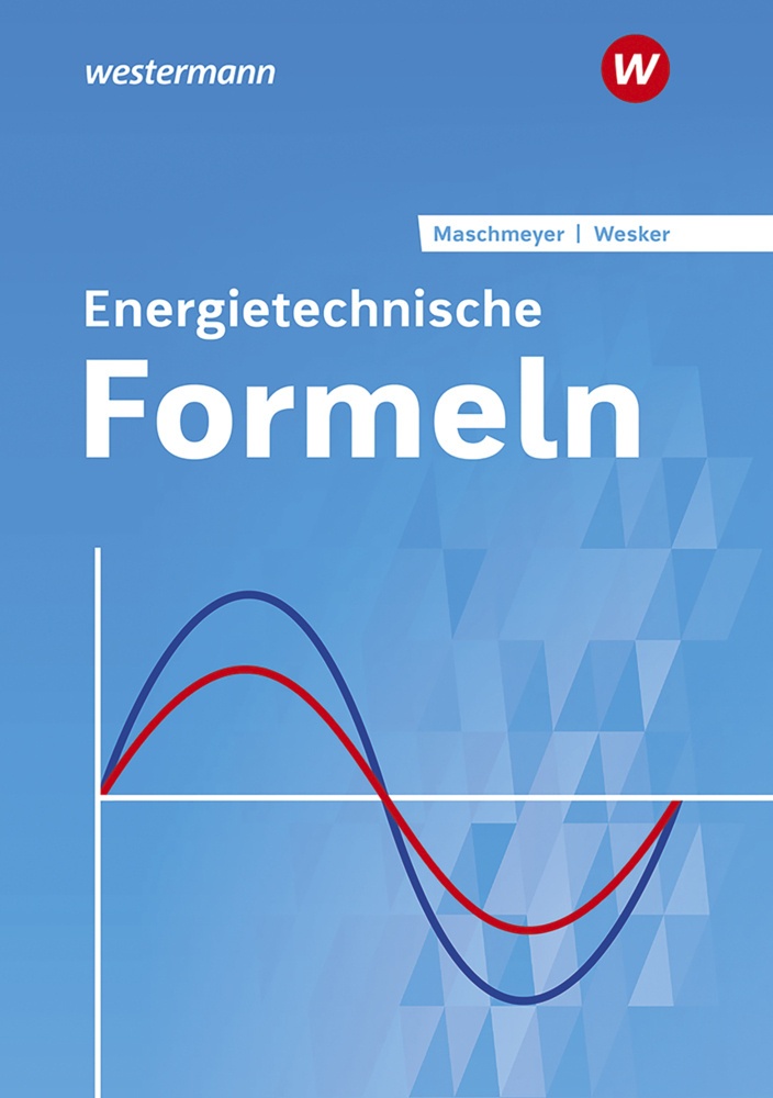 Energietechnische Formeln - Uwe Maschmeyer  Gerhard Wesker  Kartoniert (TB)