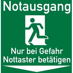Rettungszeichen, Notausgang Nur bei Gefahr Nottaster betätigen - praxisbewährt - 150x150 mm Folie selbstklebend, nachleuchtend
