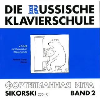 Die Russische Klavierschule 2. 2 CD's von Annette Töpel / Sikorski Musikverlage / CD's