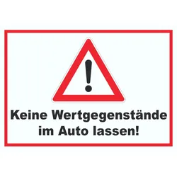 Keine Wertgegenstände im Auto lassen! A3 (297x420mm)