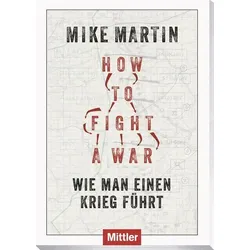 How to fight a war