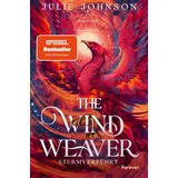 Forever The Wind Weaver: Sturmverführt | Der Auftakt der fantastischen Romantasy-Trilogie jetzt im Paperback