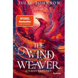 Forever The Wind Weaver: Sturmverführt | Der Auftakt der fantastischen Romantasy-Trilogie jetzt im Paperback