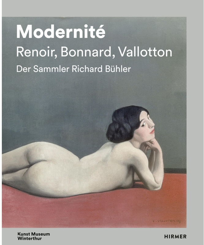 Modernité - Renoir, Bonnard, Valloton, Gebunden