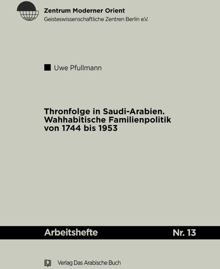 Thronfolge In Saudi Arabien - Uwe Pfullmann  Kartoniert (TB)