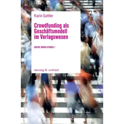 Crowdfunding als Geschäftsmodell im Verlagswesen