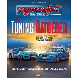 Heel Angezweifelt – Der Tuning-Ratgeber