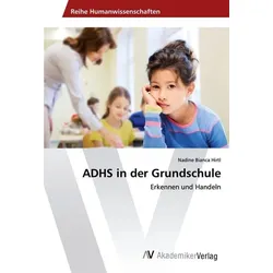 ADHS in der Grundschule