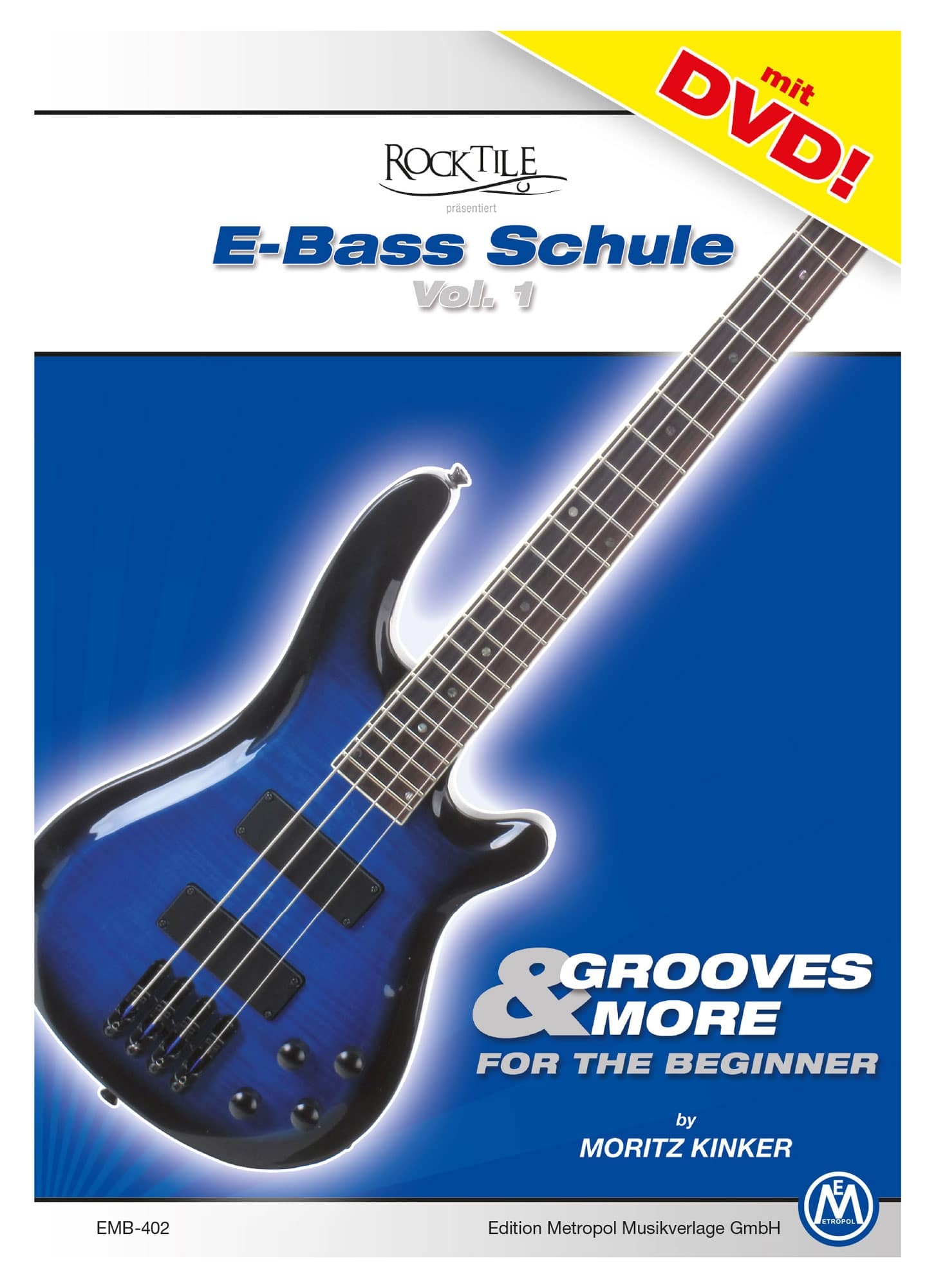 Moritz Kinker Grooves & More E-Bass Schule für Anfänger + DVD