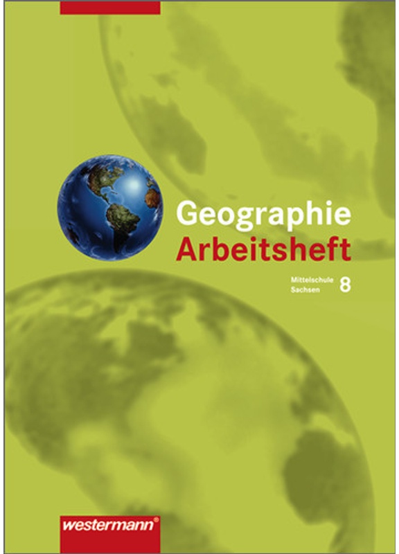 Heimat Und Welt - Ausgabe 2004 Zum Neuen Lehrplan Für Das 7.-10. Schuljahr An Mittelschulen In Sachsen  Geheftet