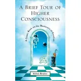 Simon & Schuster N.Y. A Brief Tour of Higher Consciousness