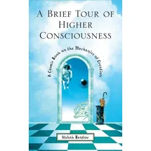 Simon & Schuster N.Y. A Brief Tour of Higher Consciousness
