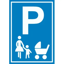 Mutter und Kind Parkplatz Schild Familien Parkplatz A1 (594x841mm)