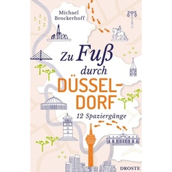 Zu Fuß durch Düsseldorf