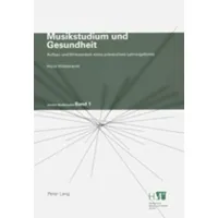 Peter Lang Musikstudium und Gesundheit