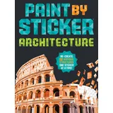 Workman Publishing Paint by Sticker (Official): Architecture