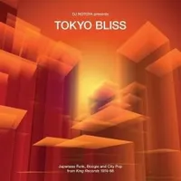 Tokyo Bliss (Japanese Funk,Boogie And City Pop Fro