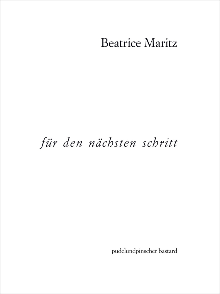 Für Den Nächsten Schritt - Beatrice Maritz  Andreas Grosz  Geheftet