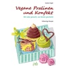 Vegane Pralinen und Konfekt