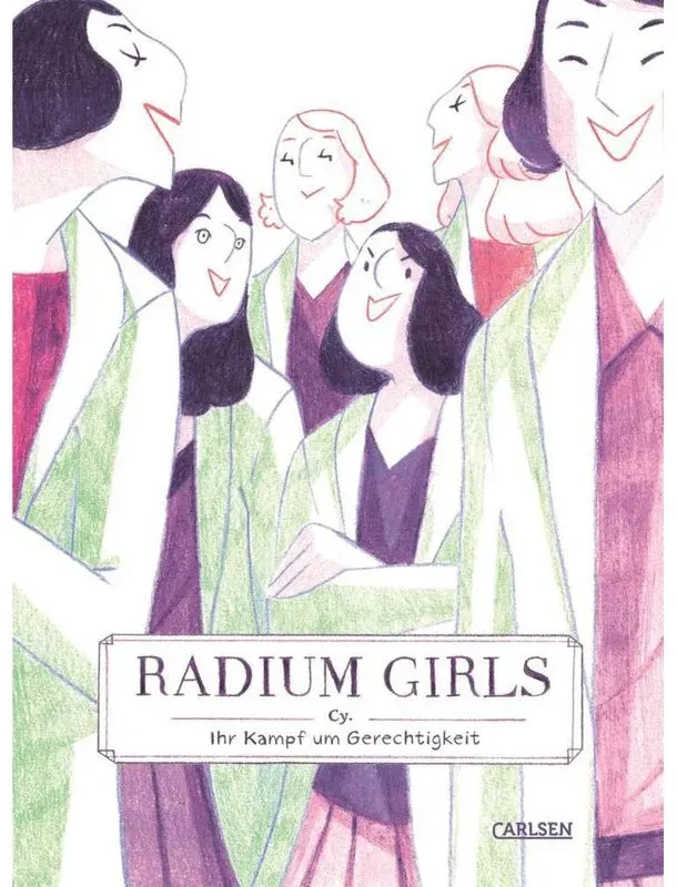 Radium Girls - Ihr Kampf Um Gerechtigkeit - Cy., Gebunden