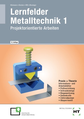 Lernfelder Metalltechnik 1 - Martin Bissinger  Kartoniert (TB)