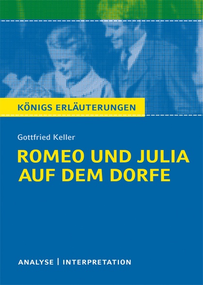 Romeo Und Julia Auf Dem Dorfe Von Gottfried Keller - Gottfried Keller  Taschenbuch
