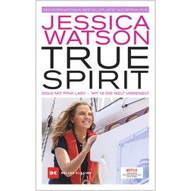 Delius Klasing Verlag True Spirit - Jessica Watson Kartoniert (TB)