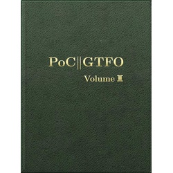 PoC or GTFO Volume 2 als Buch von Manul Laphroaig