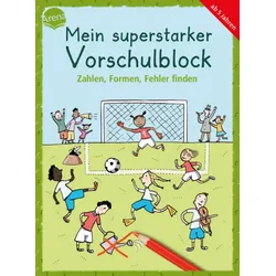 ARENA 3-401-72064-3 Mein superstarker Vorschulblock. Zahlen, Formen, Fehler finden