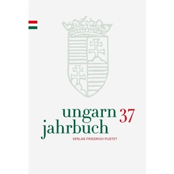 Ungarn-Jahrbuch 37 (2021), Gebunden