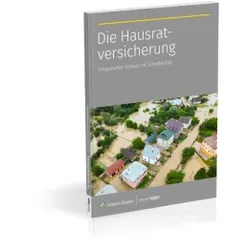 Die Hausratversicherung: Finanzieller Schutz im Schadenfall