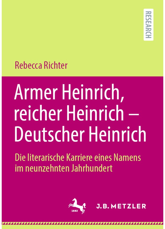 Armer Heinrich, Reicher Heinrich - Deutscher Heinrich - Rebecca Richter, Kartoniert (TB)