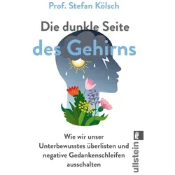 Die dunkle Seite des Gehirns