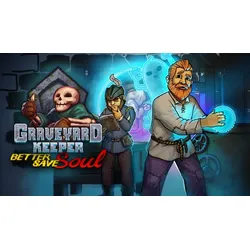 Graveyard Keeper - Better Save Soul