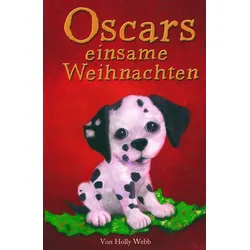 Oscars einsame Weihnachten - Eine Hundegeschichte