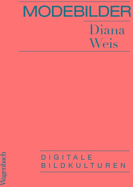 Modebilder - Komplett Überarbeitete Neuausgabe - Diana Weis  Taschenbuch