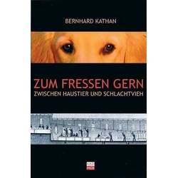 Zum Fressen gern, Fachbücher von Bernhard Kathan