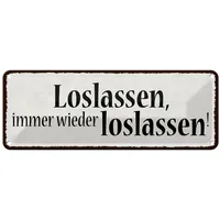 Femer Blechschild Spruch 27x10cm loslassen Immer Wieder Dekoration