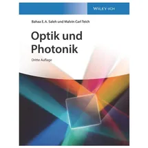 Wiley-VCH GmbH Saleh:Optik und Photonik, von Malvin Carl Teich, Bahaa E. A. Saleh/